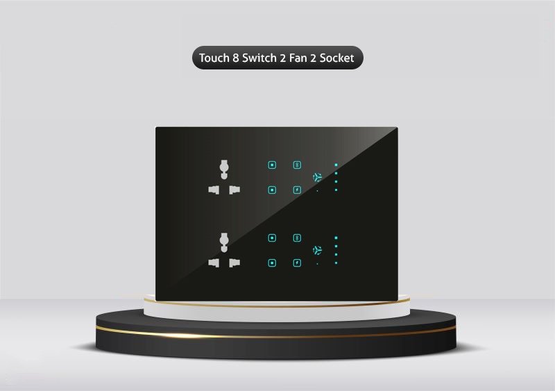 Touch 8 Switch 2 Fan 2 Socket