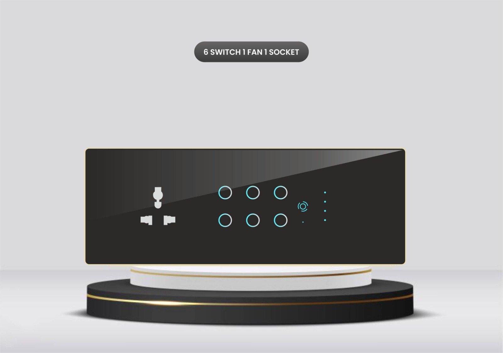 Touch 6 Switch 1 Fan 1 Socket